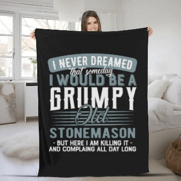 Discover Stonemason Grumpy and Old Fleece Blankets
