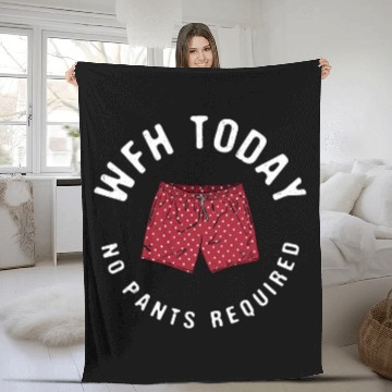 Discover WFH Today No Pants Required Work From homes Boss WFH Baseball Tees Fleece Blankets