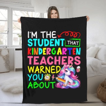 Discover Im Student That Kindergarten Teacher Warned Cute Unicorn Fleece Blankets