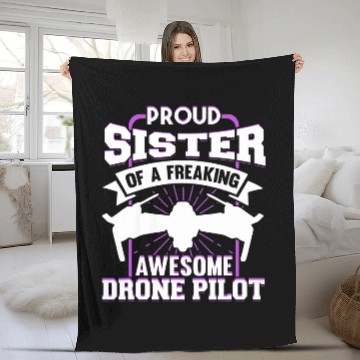 Discover Quadcopter Drone Pilot Sister Fleece Blankets