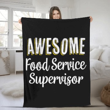 Discover Food Service Supervisor Funny Appreciation Fleece Blankets