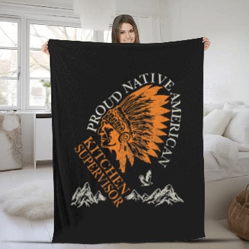 Discover Proud Native American Job Kitchen Supervisor Fleece Blankets