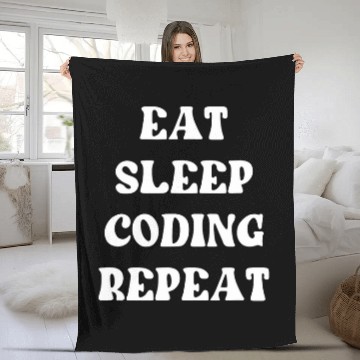 Discover Funny Eat Sleep Coding Repeat Computer Programmer IT Fleece Blankets