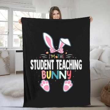Discover Im The Student Teaching Bunny Easter Day Rabbit Matching 1 Fleece Blankets