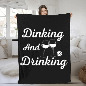 Discover Dinking And Drinking Pickleball Pickleballer Gear Baseball Tees Fleece Blankets
