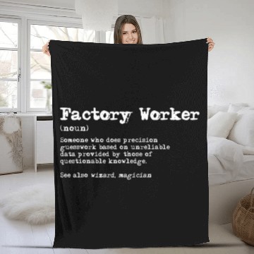 Discover Factory Worker Funny Job Definition Fleece Blankets