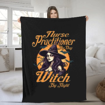 Discover nurses Practitioner By Day Witch By Night Halloween Caregiver Fleece Blankets