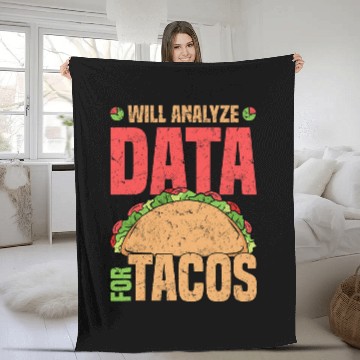 Discover Will Analyze Data For Tacos Data Analyst Statistics Baseball Tees Fleece Blankets