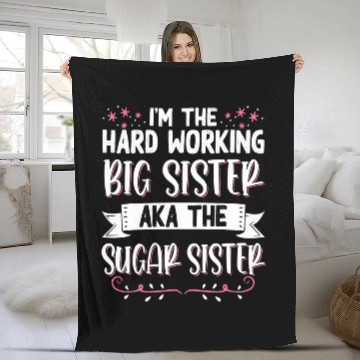 Discover Im The Hard Working Big Sister Aka The Sugar Sister 3 Baseball Tees Fleece Blankets