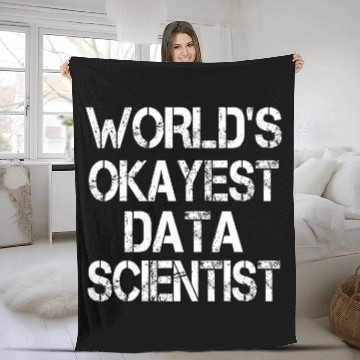 Discover Worlds Okayest Data Scientist Funny Sarcastic Data Science Baseball Tees Fleece Blankets