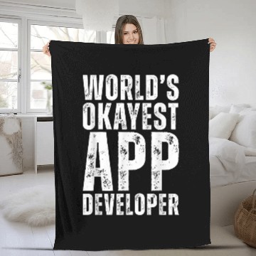 Discover Worlds Okayest App Developer Funny Programmer Job Fleece Blankets