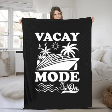 Discover Cruise Ship Vacay Mode On Funny Baseball Tees Fleece Blankets