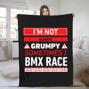 Discover Im Not Always Grumpy Sometimes I BMX Race BMX Racing 1 Fleece Blankets