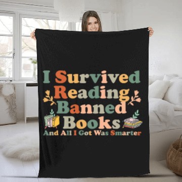 Discover I Survived Reading Banned Books Book Lover Bookaholic 19 Fleece Blankets