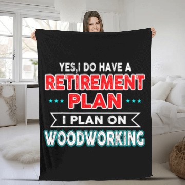 Discover Plan on Woodworking Retirement Plan Dad Fleece Blankets
