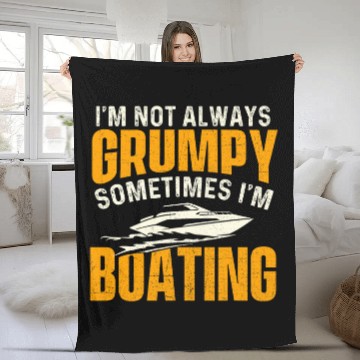Discover Im Not Always Grumpy Sometimes Im Boating Boat Lover Baseball Tees Fleece Blankets