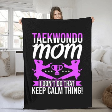Discover Taekwondo Mom I Dont Do That Keep Calm Thing Baseball Tees Fleece Blankets