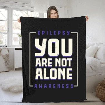 Discover You are not alone Epilepsy Awarseness Epilepsy Awarseness 2 Fleece Blankets