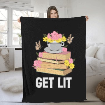 Discover Get Lit Reading Quotes Introvert Bookworm Book Lover Zip Fleece Blankets