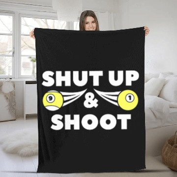 Discover Shut Up And Shoot For Billiard Pool Player Fleece Blankets