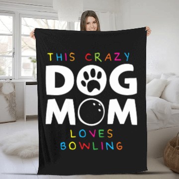 Discover Dog Mother Bowler Funny Bowling Fleece Blankets