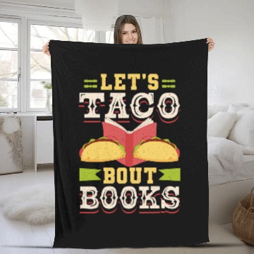 Discover Reading Book Lover Lets Taco Bout Books Fleece Blankets