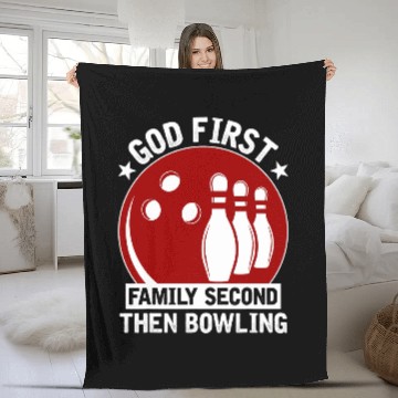 Discover Bowling Player God First Family Second Then Bowling Fleece Blankets
