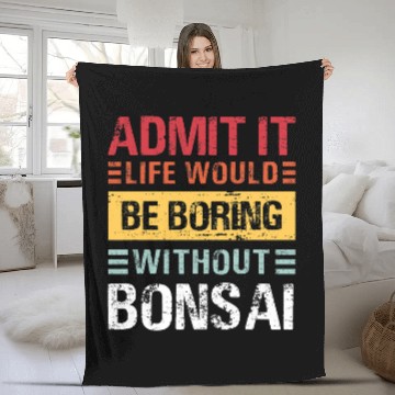 Discover Admit It Life Would Be Boring Without Bonsai Funny Retro Baseball Tees Fleece Blankets