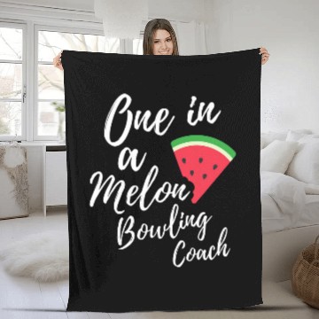 Discover One In A Melon Dedicated Bowling Coachss Funny Watermelon Fleece Blankets