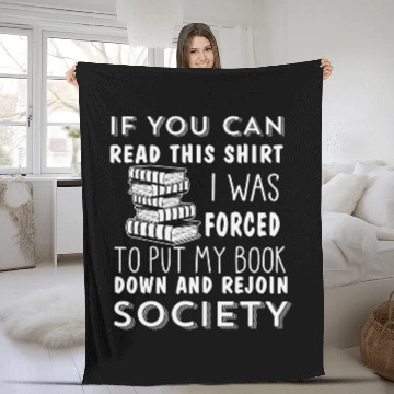 Discover If You Can Read This forcesd To Put Book Down Rejoin Society Baseball Tees Fleece Blankets