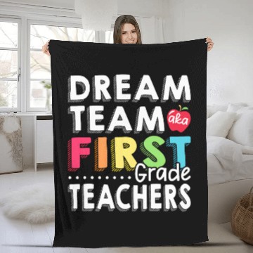 Discover Dream Team Aka First Grade Teachers Funny 1st Grade Teacher Fleece Blankets