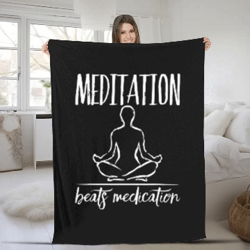 Discover Meditation Beats Medication Positive Message Zen Yoga Design Fleece Blankets