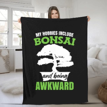 Discover My Hobbies Include Bonsai Trees Baseball Tees Fleece Blankets