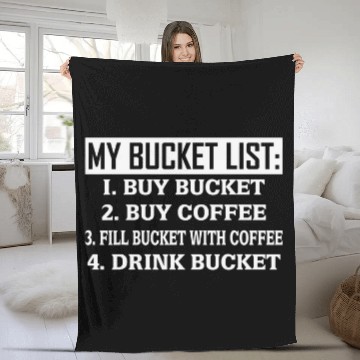 Discover Bucket List Coffee Snobs Coffee Addicts Coffee Drinkers Fleece Blankets