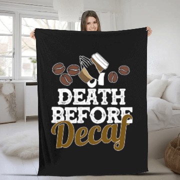 Discover Funny Death Before Decaf Coffee Lover Gift Caffeinate Baseball Tees Fleece Blankets