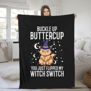 Discover Buckle up Buttercup you just flipped my Witch Switch Horror Fleece Blankets