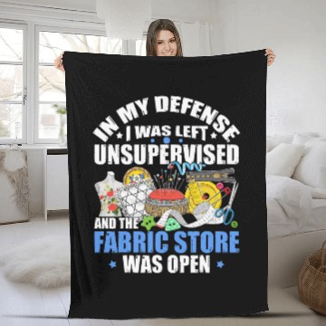 Discover Sewing Unsupervised And Fabric Store Was Open Quilt Lovers Fleece Blankets
