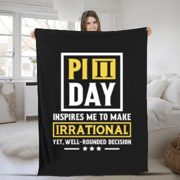 Discover Funny Pi Day Fleece Blankets Math Fleece Blankets Pi Day 3 14 Irrational