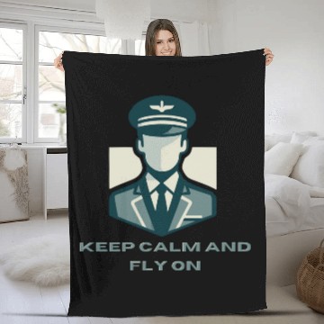 Discover Keep Calm And Fly On - Fleece Blankets for Pilots