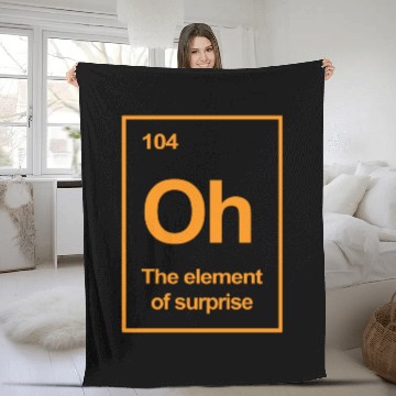 Discover Oh, The Element of Surprise Fleece Blankets