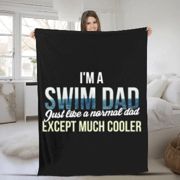 Discover Swim Dad - I'm a swim dad. Just like a normal dad Fleece Blankets