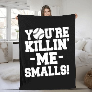Discover You're Killin' Me Smalls Fleece Blankets