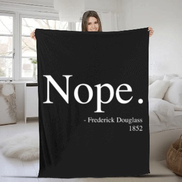 Discover Frederick Douglass Nope Fleece Blankets, Black History Month