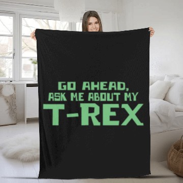 Discover Ask Me About My Trex Fleece Blankets