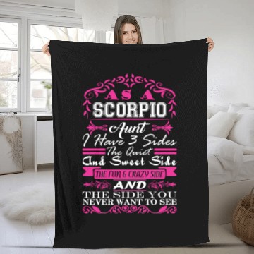 Discover Scorpio Aunt I Have 3 Sides Quiet Sweet Fun Crazy Fleece Blankets