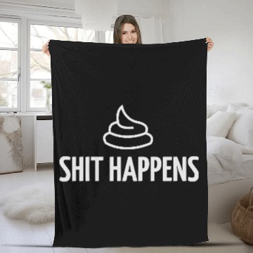 Discover Shit Happens! Fleece Blankets