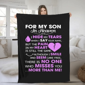 Discover For my son in heaven i hide my tears when i say yo Fleece Blankets