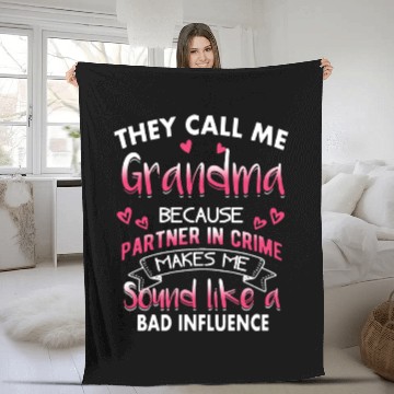 Discover They call me grandma because partner in crime make Fleece Blankets
