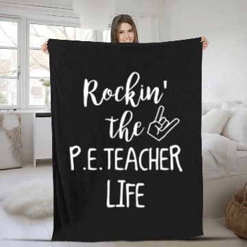 Discover Rocking The PE Teacher Life Fleece Blankets
