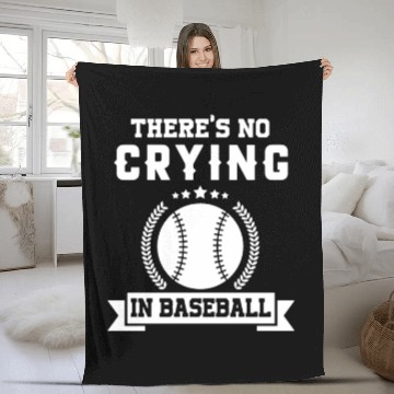 Discover Baseball Funny There s No Crying In Baseball Fleece Blankets